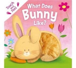 What Does Bunny Like? Hardcover