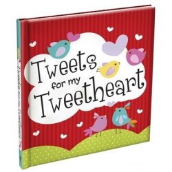 Tweets For My Tweetheart" Gift Book