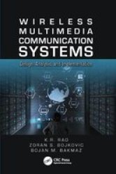 Wireless Multimedia Communication Systems - Design Analysis And Implementation Paperback