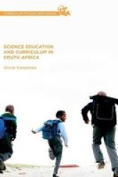 Science Education And Curriculum In South Africa 2017 Hardcover