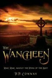 The Wancheen - Rage Rage Against The Dying Of The Light Paperback