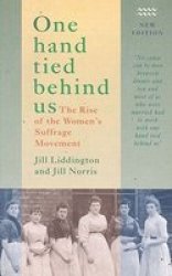One Hand Tied Behind Us - Rise of the Women's Suffrage Movement