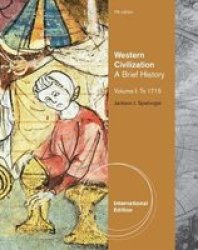 Western Civilization - A Brief History Volume I International Edition Paperback 7TH Edition