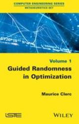 Guided Randomness In Optimization Hardcover