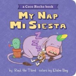 My Nap Mi Siesta - A Coco Rocho Book Board Book