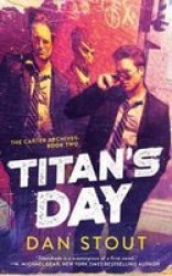 Titan& 39 S Day Paperback
