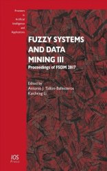 Fuzzy Systems & Data Mining III Spiral Bound