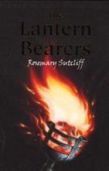 The Lantern Bearers Paperback New Ed