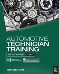 Automotive Technician Training: Practical Worksheets Level 1 Paperback