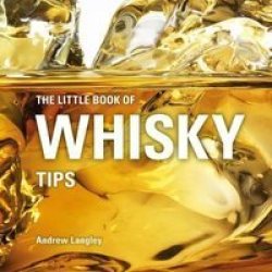 The Little Book Of Whisky Tips Hardcover