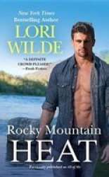 Rocky Mountain Heat Previously Published As All Of Me Paperback