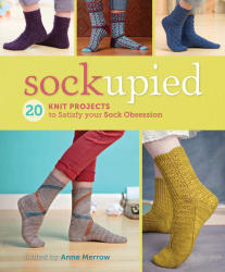 20 Knit Projects To Satisfy Your Sock Obesession - Zero Shipping Fee - Digital Download