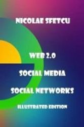 Web 2.0 Social Media Social Networks - Illustrated Edition Paperback