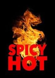 Deals on Spicy Hot - 7X10 Funny Notebook For Sexy Thoughts X-rated Stories  And Or Hot Sauce Reviews Paperback | Compare Prices & Shop Online |  PriceCheck