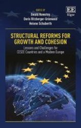 Structural Reforms For Growth And Cohesion - Lessons And Challenges For Cesee Countries And A Modern Europe Hardcover