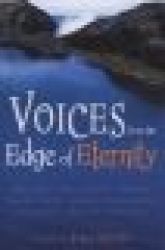 Voices From The Edge Of Eternity - John Myers