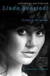 Simple Dreams - A Musical Memoir Paperback