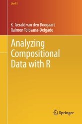Analyzing Compositional Data With R Use R