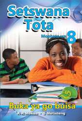 Setswana Tota Grade 8 Reader