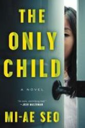 The Only Child - A Novel Hardcover