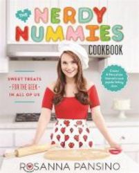 The Nerdy Nummies Cookbook - Sweet Treats For The Geek In All Of Us Hardcover