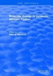 Molecular Biology Of Symbiotic Nitrogen Fixation Hardcover
