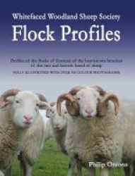 Whitefaced Woodland Sheep Society Flock Profiles Paperback
