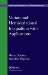Variational-hemivariational Inequalities With Applications Hardcover