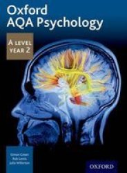 Oxford Aqa Psychology A Level: Year 2 Paperback 2nd Revised Edition