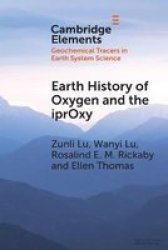 Earth History Of Oxygen And The Iproxy Paperback