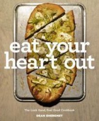 Eat Your Heart Out - The Look Good Feel Good Silver Lining Cookbook Hardcover