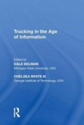 Trucking In The Age Of Information Hardcover