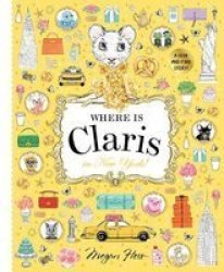 Where Is Claris In New York - A Look-and-find Story Hardcover