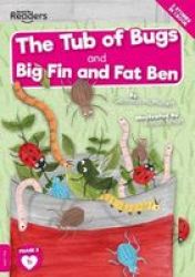 The Tub Of Bugs And Big Finn And Fat Ben Paperback