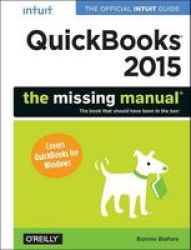 Quickbooks 2015: The Missing Manual Paperback