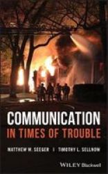 Communication In Times Of Trouble Hardcover