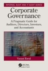 Corporate Governance - A Pragmatic Guide For Auditors Directors Investors And Accountants Hardcover