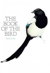 The Book Of The Bird - The Bird In Art Paperback