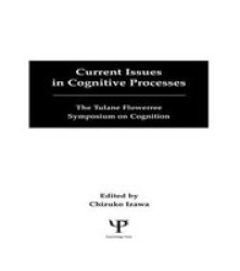 Current Issues in Cognitive Processes - Symposium Proceedings
