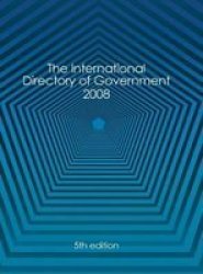 International Directory Of Government 2008 Hardcover 5TH New Edition