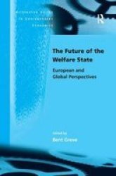 The Future of the Welfare State - European and Global Perspectives