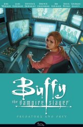 Buffy The Vampire Slayer: Season 8 Tpb 5 Predators And Prey