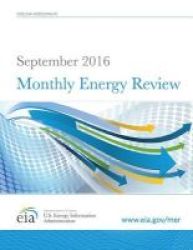 September 2016 Monthly Energy Review Paperback