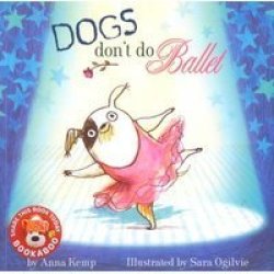 Dogs Don't Do Ballet