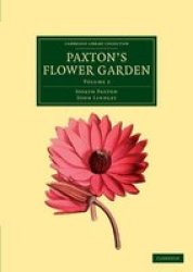 Paxton& 39 S Flower Garden Paperback