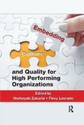 Embedding Culture And Quality For High Performing Organizations Paperback