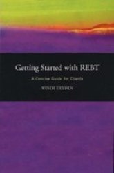 Getting Started with REBT Paperback, New edition
