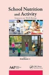 School Nutrition And Activity - Impacts On Well-being Paperback