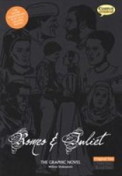 Romeo And Juliet: Original Text: The Graphic Novel British English