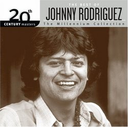 20th Century Masters - The Millennium Collection: The Best of Johnny Rodriguez
